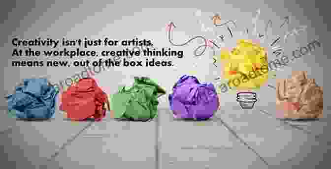 A Creative Mind At Work, Generating Innovative Ideas The Magic Of Creative Thinking: Tools And Tricks To Break Thinking Patterns And Make The Impossible Possible