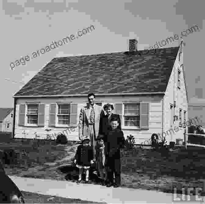 A Levittown Family Posed In Front Of Their Home, Embodying The American Dream Of Homeownership Mass Producing The American Dream: Levittown Long Island As The Fulfillment Of The American Dream Of Single Family Home Ownership 1947 1951