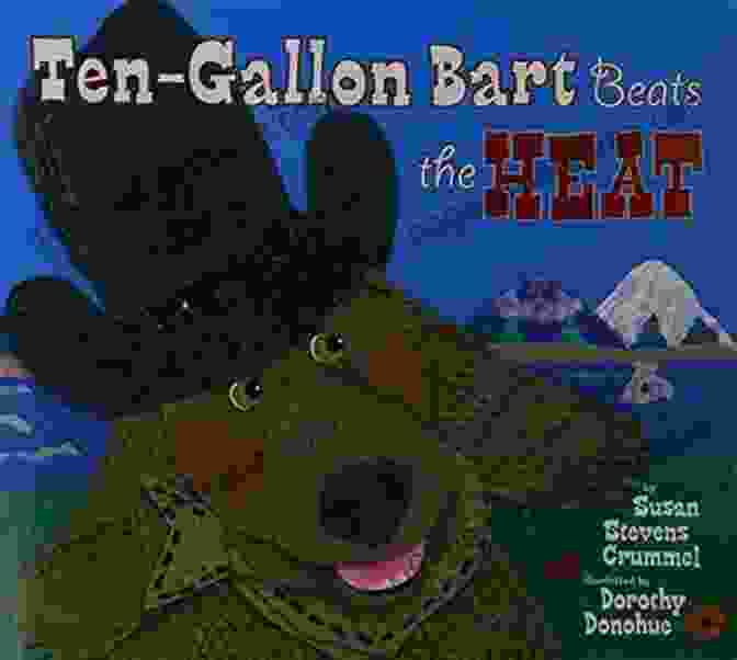 A Photo Of The Book Ten Gallon Bart Beats The Heat Ten Gallon Bart Beats The Heat