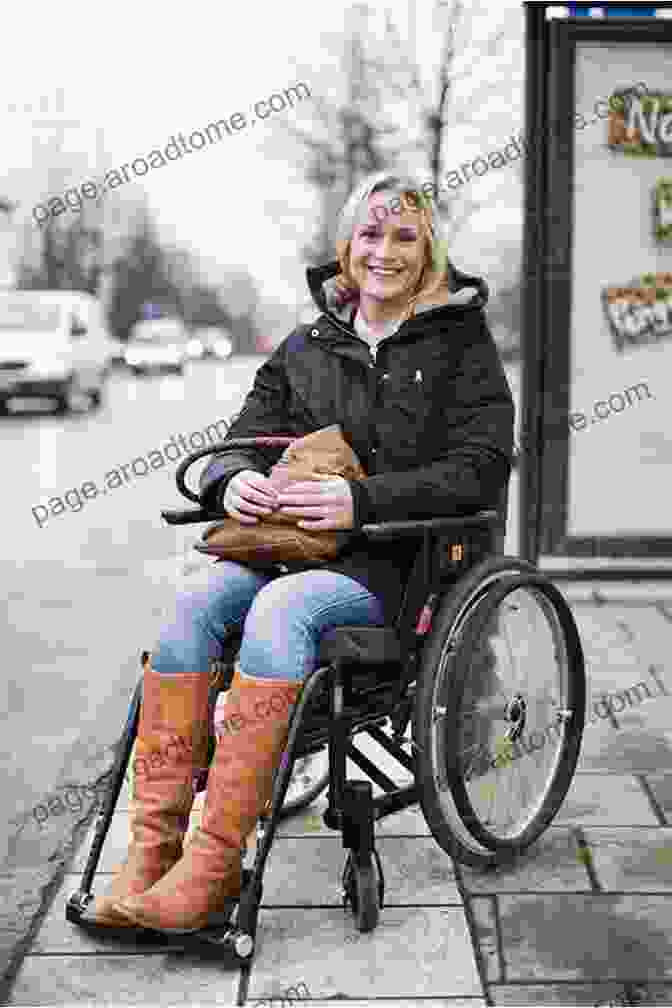 A Young Woman In A Wheelchair Smiling And Overcoming Challenges With Determination Fighting The Good Fight On Hunger And Homelessness: Life Stories And Meeting Inspiring People