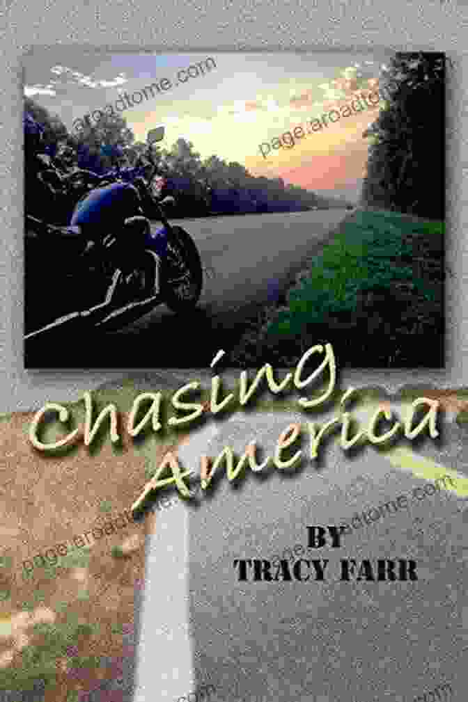 Book Cover Of Chasing America By Tracy Farr Chasing America Tracy Farr