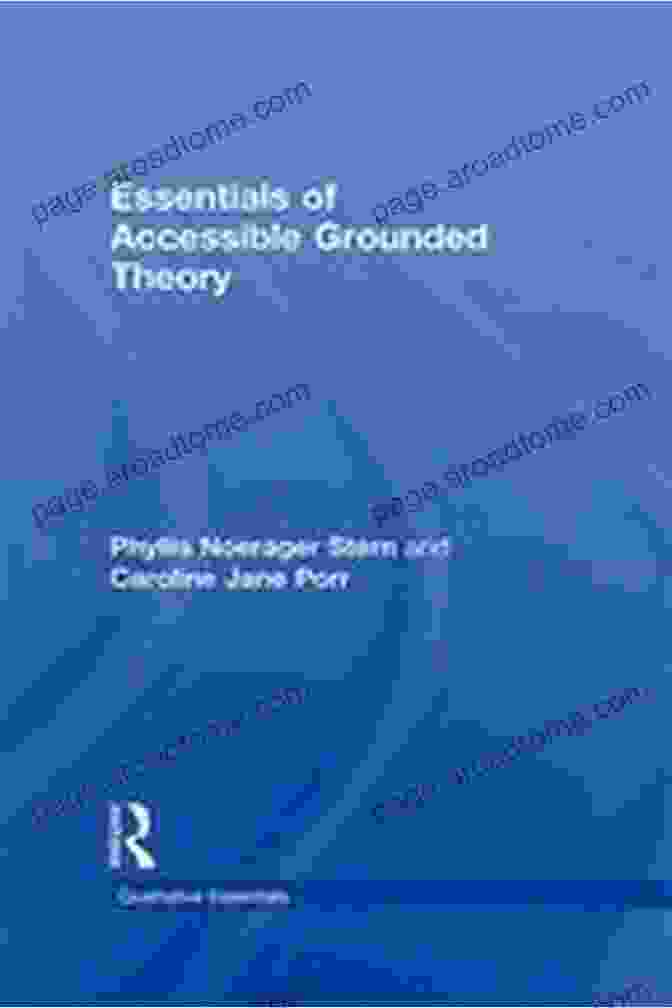 Book Cover Of Essentials Of Accessible Grounded Theory Qualitative Essentials Essentials Of Accessible Grounded Theory (Qualitative Essentials 4)