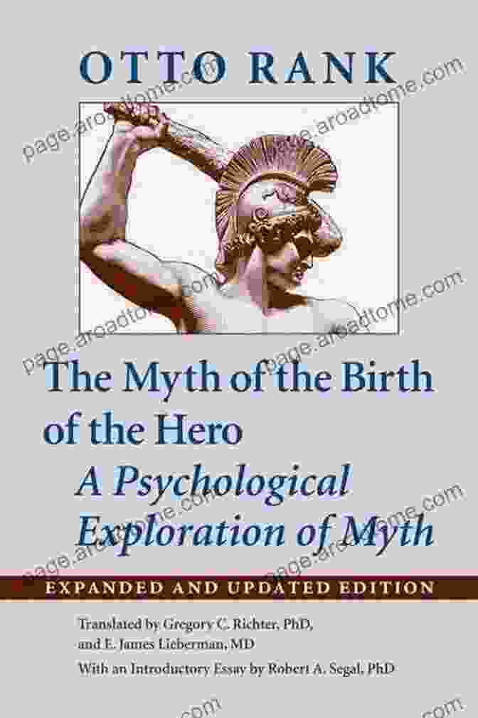 Book Cover Of The Myth Of The Birth Of The Hero By Otto Rank The Myth Of The Birth Of The Hero: Psychological Interpretation Of Mythology