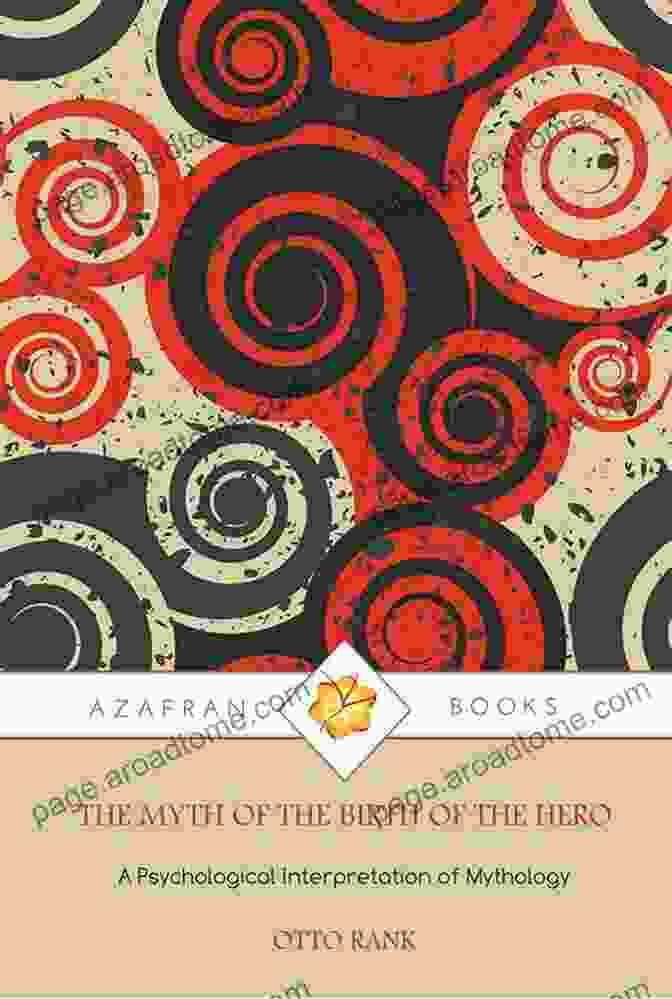 Book Cover Of The Myth Of The Birth Of The Hero