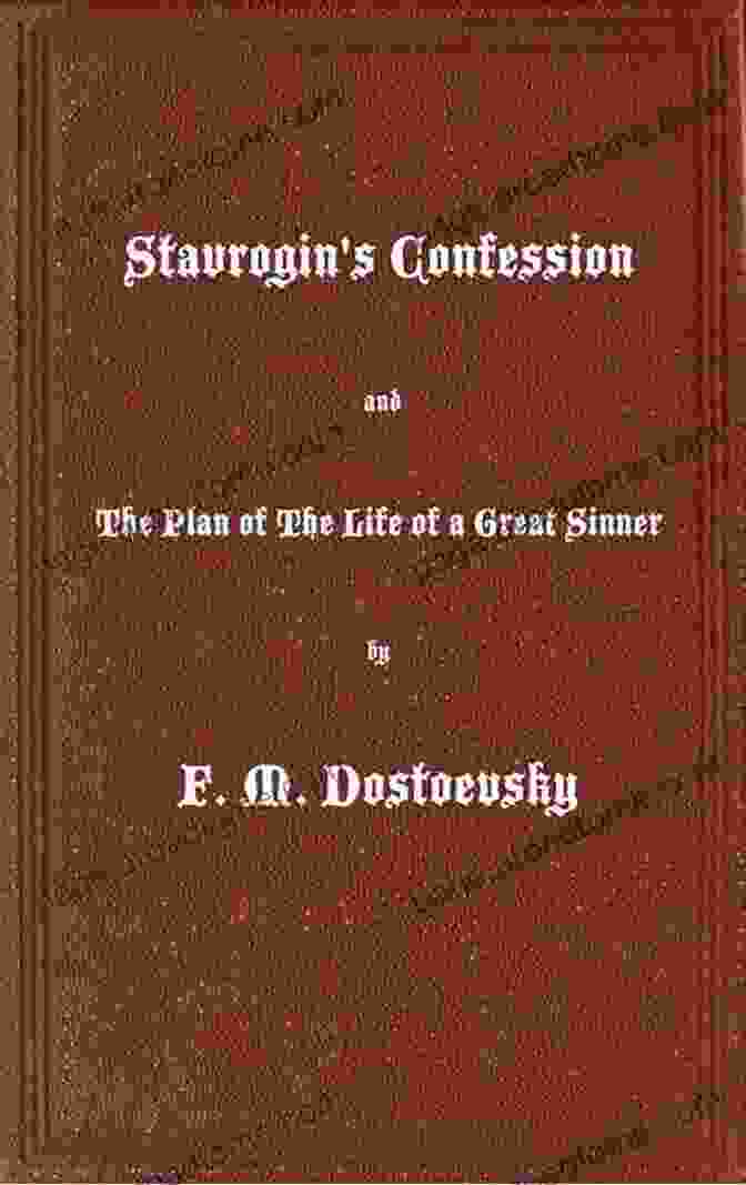 Confessions Of A Sinner By Fyodor Dostoevsky Confessions Of A Sinner (Penguin Great Ideas)