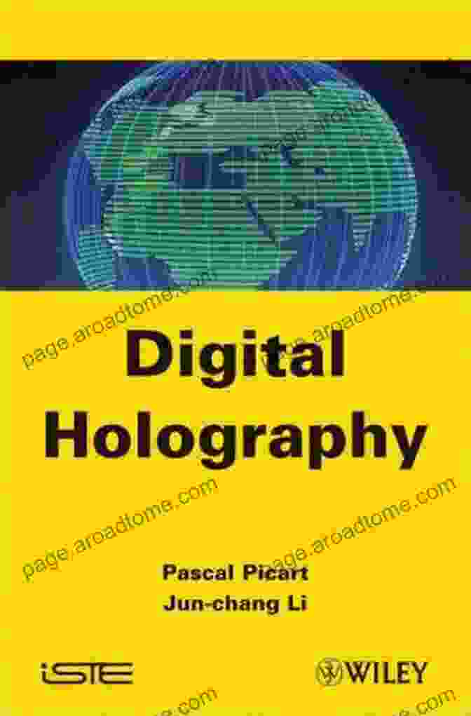 Digital Holography: Pascal Picart Book Cover Digital Holography Pascal Picart