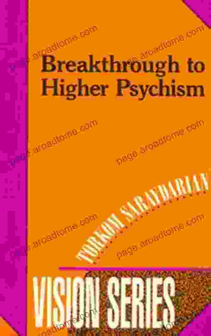 Dr. Gloria MacDonald Korth, Author Of Breakthrough To Higher Psychism Vision Breakthrough To Higher Psychism (Vision 1)