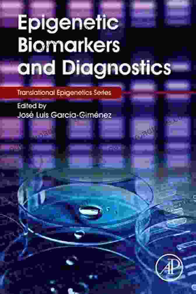 Epigenetic Biomarkers And Diagnostics Book Epigenetic Biomarkers And Diagnostics Valentine Charlot