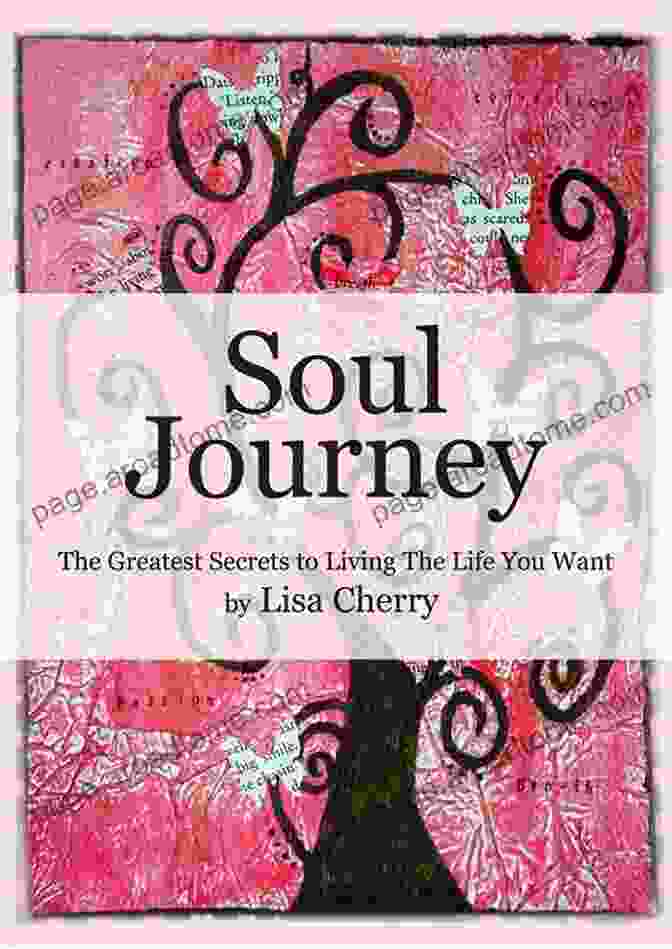 Exploration Of The Soul's Journey A Psychology Of Body Soul Spirit