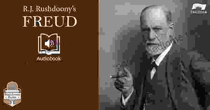 Freud Rushdoony Freud R J Rushdoony