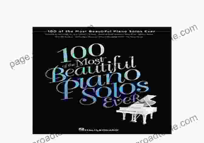 Grand Piano Concert 100 Of The Most Beautiful Piano Solos Ever (Songbook)