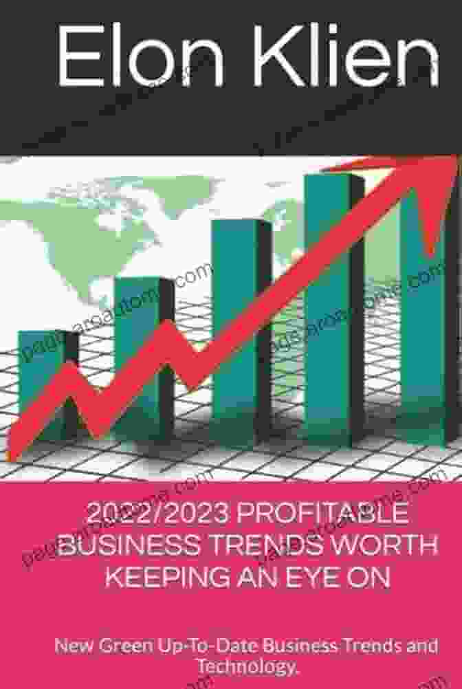 Green Business 2024/2024 PROFITABLE BUSINESS TRENDS WORTH KEEPING AN EYE ON: New Green Up To Date Business Trends And Technology