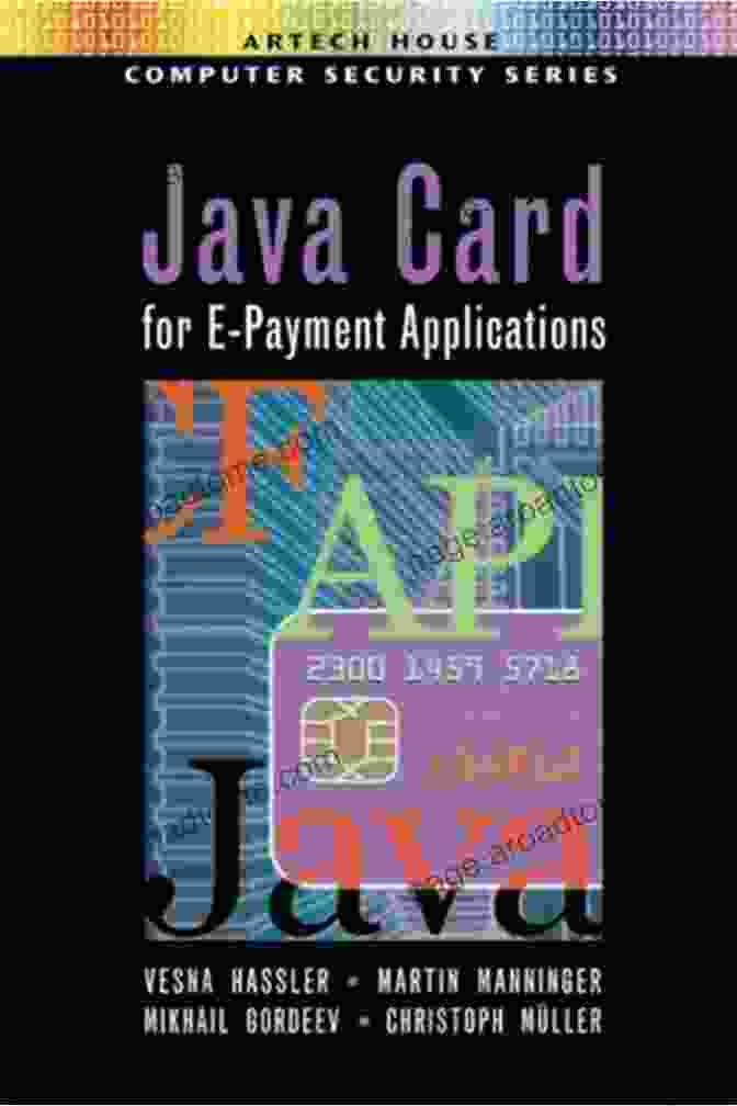 Java Card For Payment Applications Book Cover Java Card For E Payment Applications (Artech House Computer Security Series)