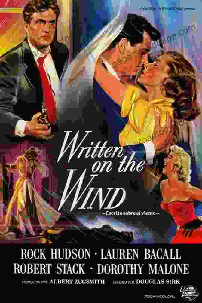 Movie Poster For 'Written On The Wind' With Rock Hudson, Lauren Bacall, And Robert Stack Written On The Wind (BFI Film Classics)