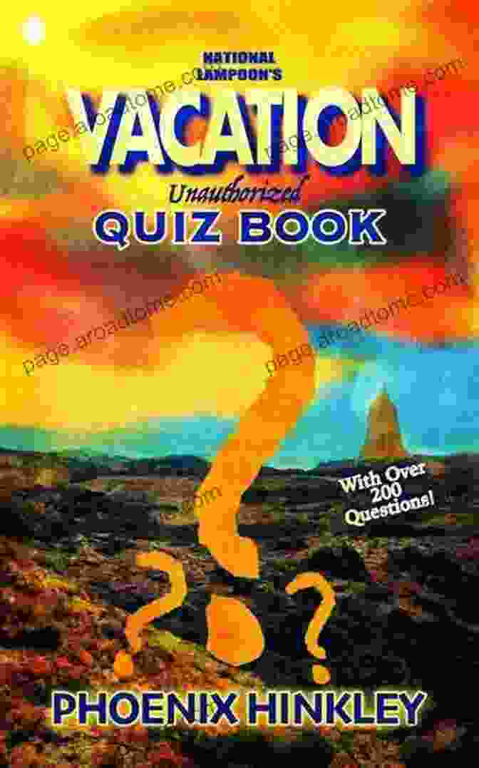 National Lampoon's Vacation Unauthorized Quiz Book Cover With A Picture Of The Griswold Family In Their Station Wagon National Lampoon S Vacation Unauthorized Quiz