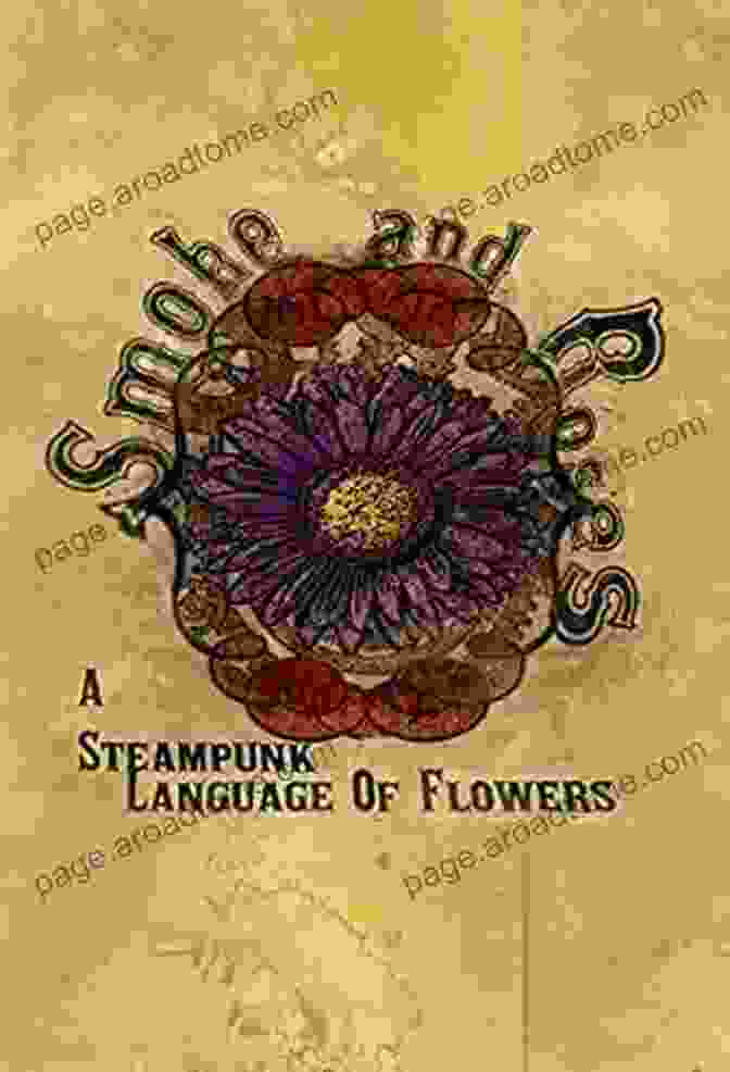 Smoke And Roses Steampunk Language Of Flowers Book Cover Smoke And Roses: A Steampunk Language Of Flowers