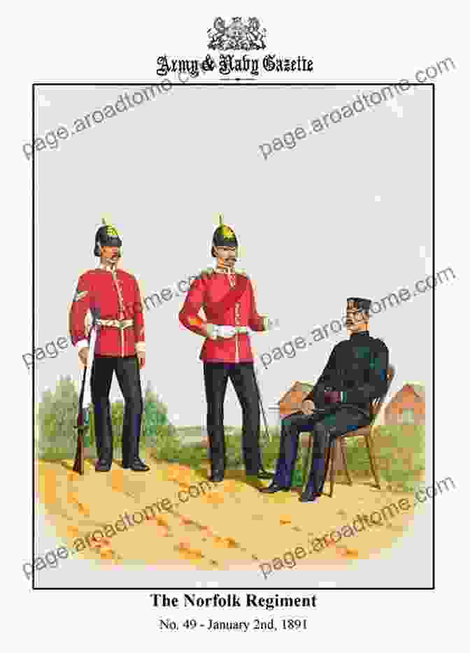 The Distinctive Uniform Of The 2nd Norfolk Regiment, Featuring A Norfolk Knot On The Shoulder The 2nd Norfolk Regiment: From Le Paradis To Kohima (Voices From The Front)