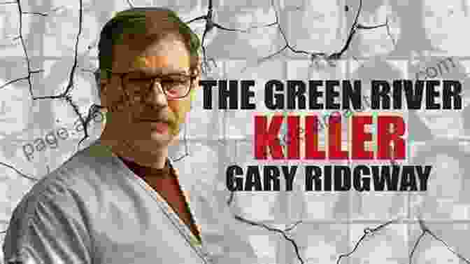 The Green River Killer Catching A Serial Killer: My Hunt For Murderer Christopher Halliwell Subject Of The ITV A Confession