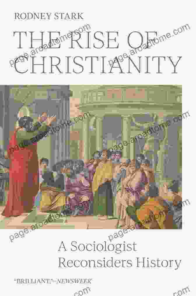 The Rise Of Christianity Book Cover The Rise Of Christianity: A Sociologist Reconsiders History