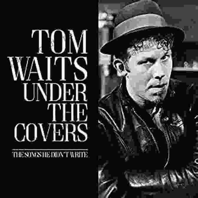 Tom Waits On Tom Waits Book Cover Featuring A Black And White Portrait Of Tom Waits With Intense Eyes And A Contemplative Expression Tom Waits On Tom Waits: Interviews And Encounters (Musicians In Their Own Words)