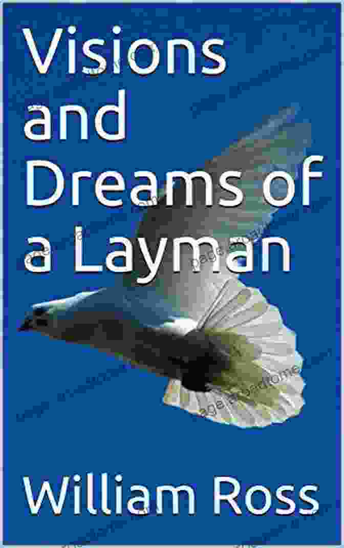 Visions And Dreams Of Layman Book Cover Visions And Dreams Of A Layman