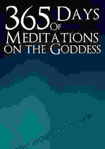 365 Days of Meditations on the Goddess