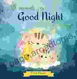 All Animals Say Good Night When They Go To Sleep : A Cute Bedtime Story For Toddlers