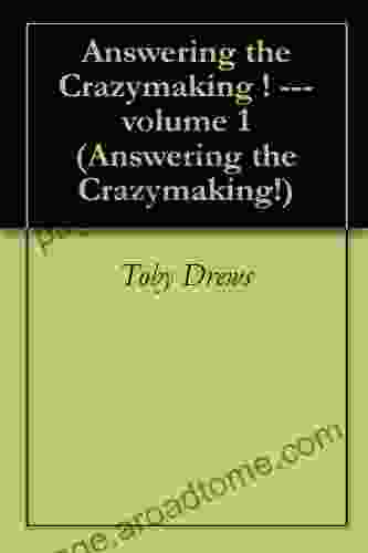 Answering the Crazymaking volume 1 (Answering the Crazymaking )