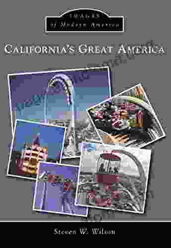 California S Great America (Images Of Modern America)