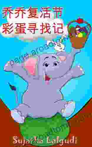 Chinese Childrens Book: Jojo S Easter Egg Hunt In Chinese Bedtime Easter Story (bilingual) English And ChinesePicture (Kids Ages 3 9): Chinese Easter (Easy Chinese Reading For Kids 5)