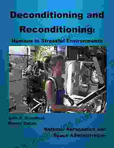 Deconditioning And Reconditioning: Humans In Stressful Environments