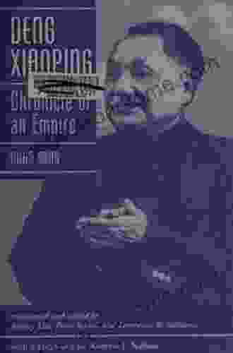 Deng Xiaoping: Chronicle Of An Empire