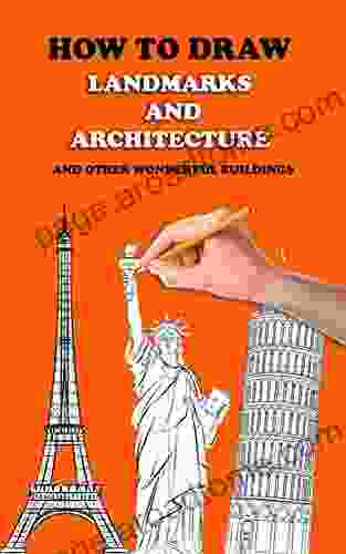 How To Draw Landmarks And Architecture : How To Draw Buildings Architecture