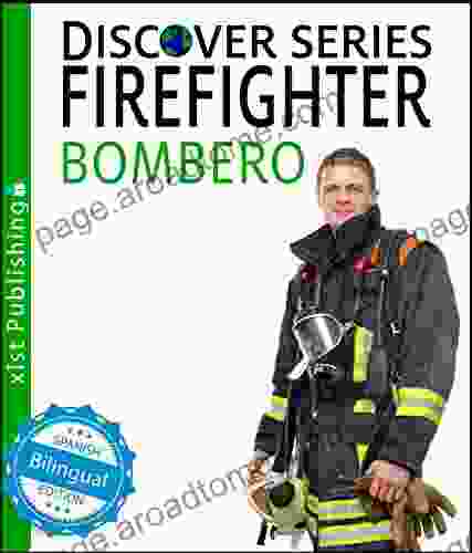 Firefighter / Bombero (Xist Kids Bilingual Spanish English)