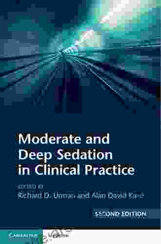 Moderate And Deep Sedation In Clinical Practice