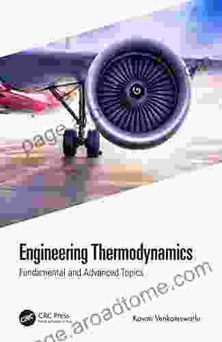 Engineering Thermodynamics: Fundamental And Advanced Topics