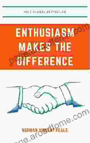 Enthusiasm Makes The Difference Norman Vincent Peale