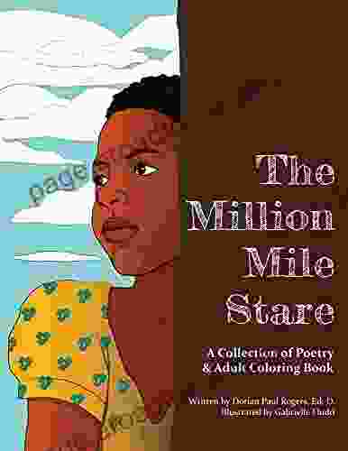 The Million Mile Stare : A Collection Of Poetry Adult Coloring