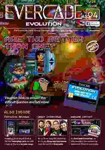 Evercade Evolution: Issue 4 (Evercade Evolution Fanzine)