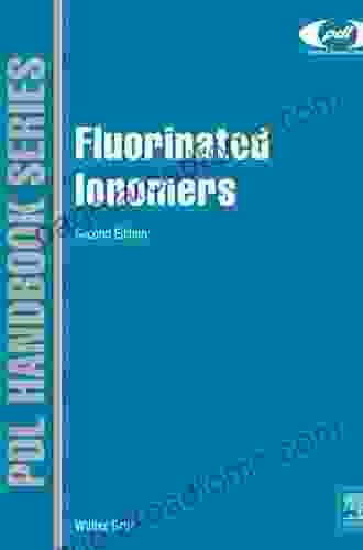 Fluorinated Ionomers (Plastics Design Library)