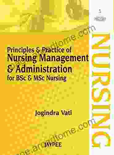 Principles Practice Of Nursing Management Administration For Bsc Msc Nursing: For B Sc And M Sc Nursing