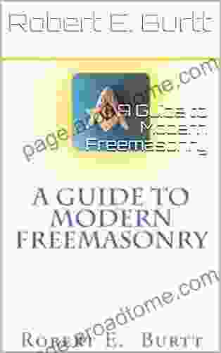 A Guide To Modern Freemasonry