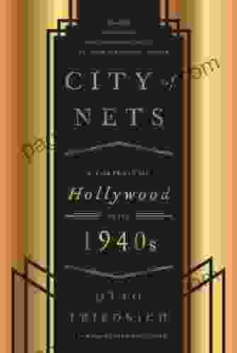 City of Nets: A Portrait of Hollywood in the 1940 s