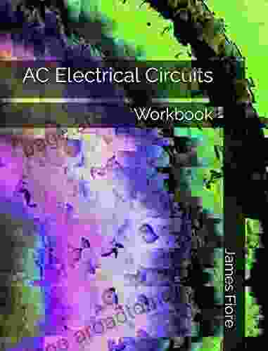 AC Electrical Circuits: Workbook