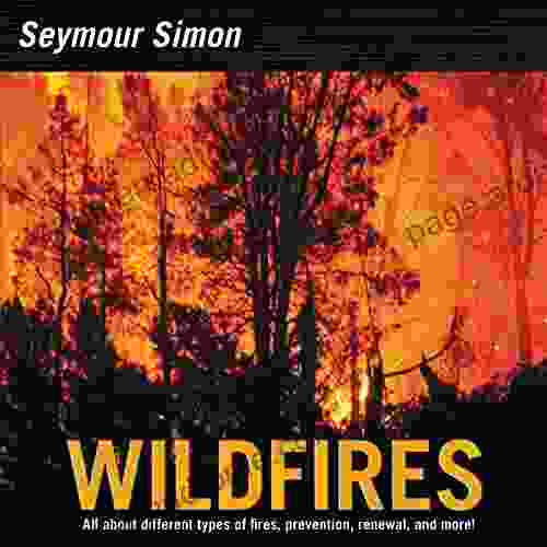 Wildfires Seymour Simon