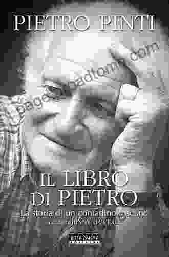 Il Libro Di Pietro La Storia Di Un Contadino Toscano