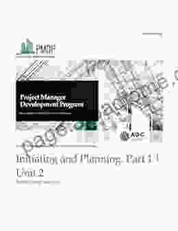 Unit 2: Initiating And Planning Participant Manual (Project Manager Development Program)