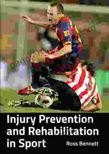 Injury Prevention And Rehabilitation In Sport