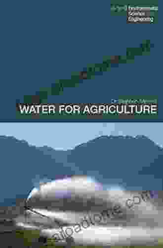 Water For Agriculture: Irrigation Economics In International Perspective (Spon S Environmental Science And Engineering)