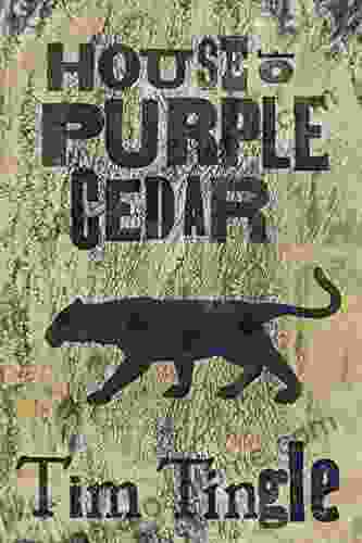 House of Purple Cedar Tim Tingle